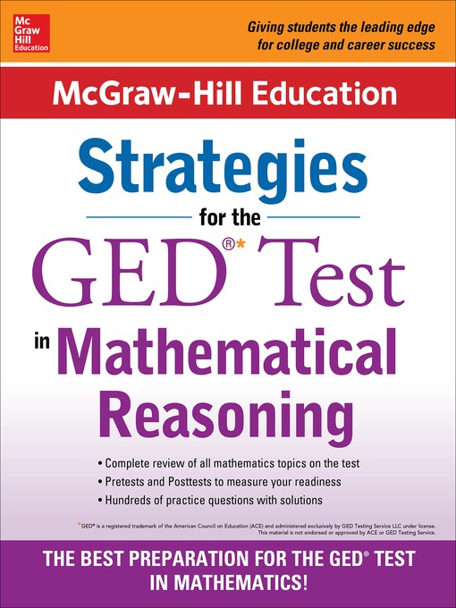 Title details for McGraw-Hill Education Strategies for the GED Test in Mathematical Reasoning by McGraw Hill - Available